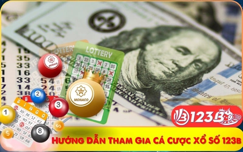 Hướng dẫn tham gia cá cược xổ số 123b